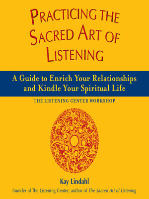cover image of Practicing the Sacred Art of Listening